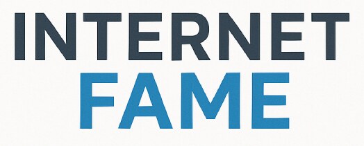 Internet Fame